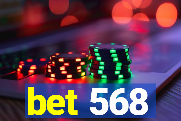 bet 568